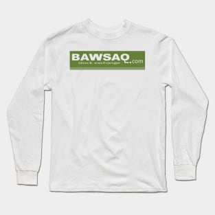 BAWSAQ.com Long Sleeve T-Shirt